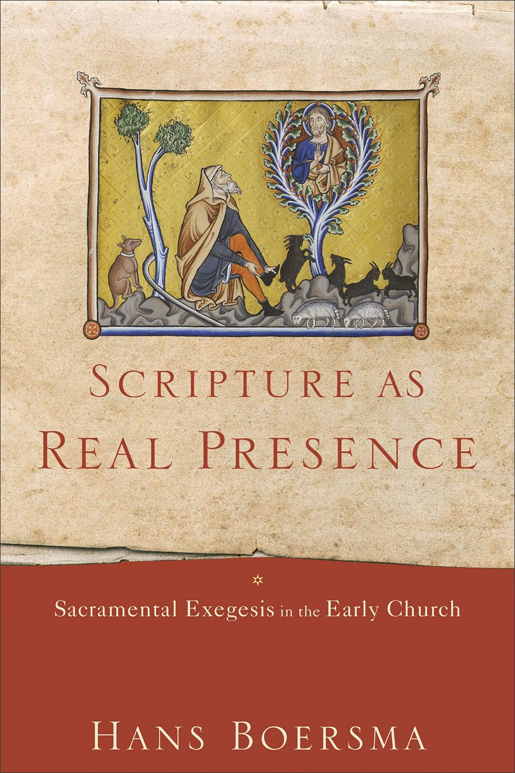 Scripture As Real Presence Covenant Presbyterian Church
